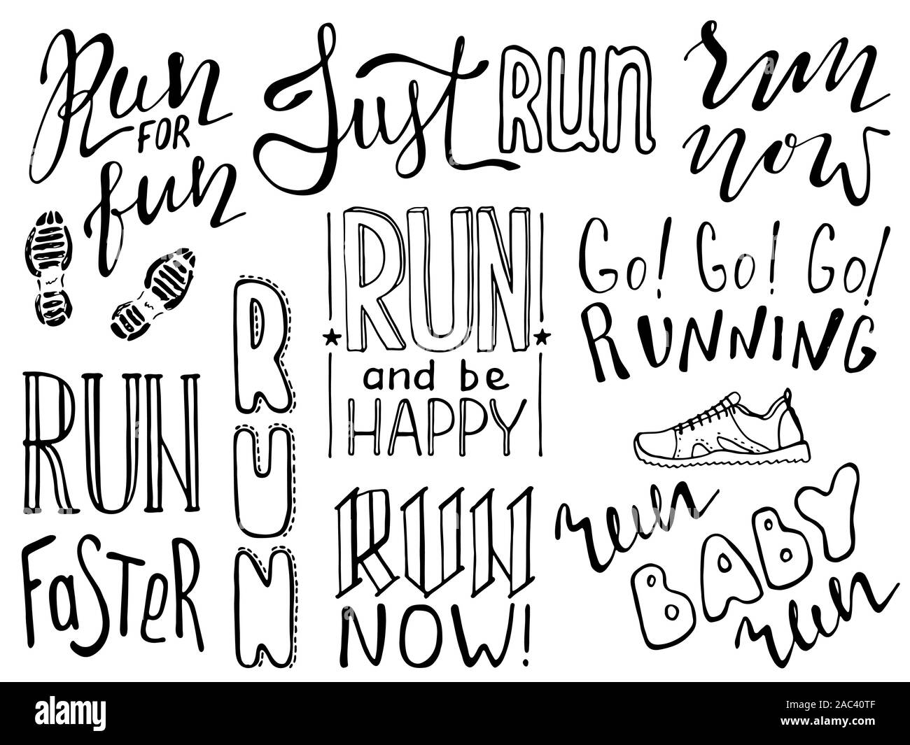 Run motivation phrases set, slogan pack. Hand drawn quote about running