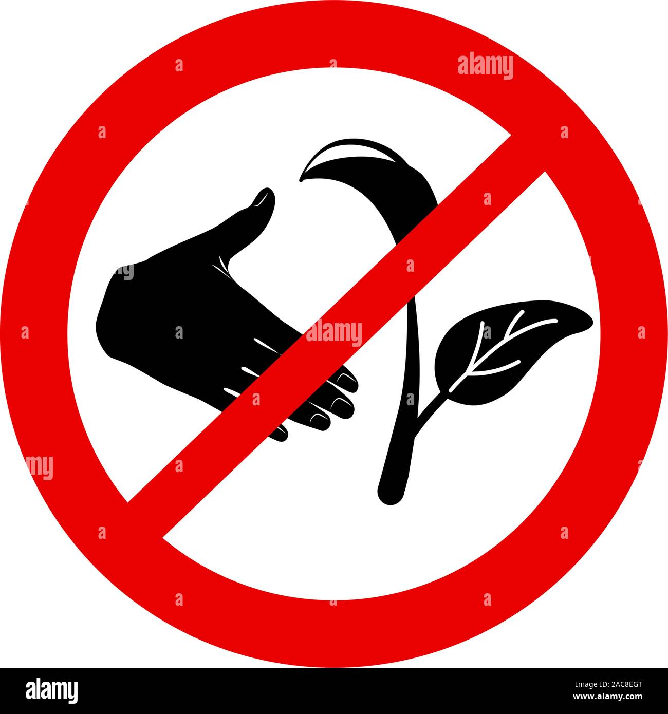 Do not pluck plants forbidden red sign. No picking flowers ...