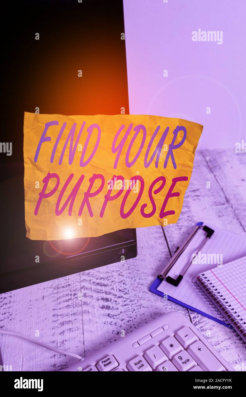 Conceptual hand writing showing Find Your Purpose question. Concept