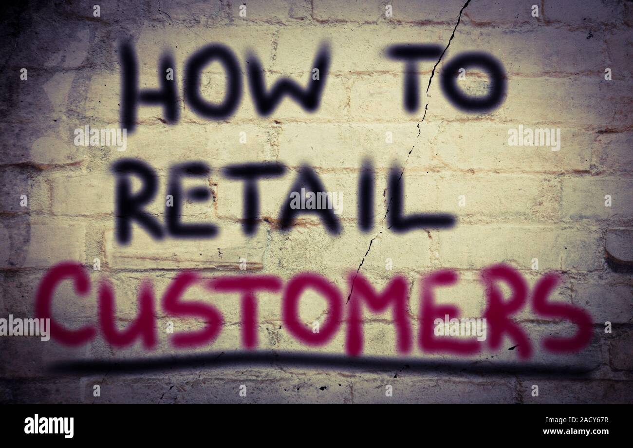 How To Retain Customers Concept Stock Photo