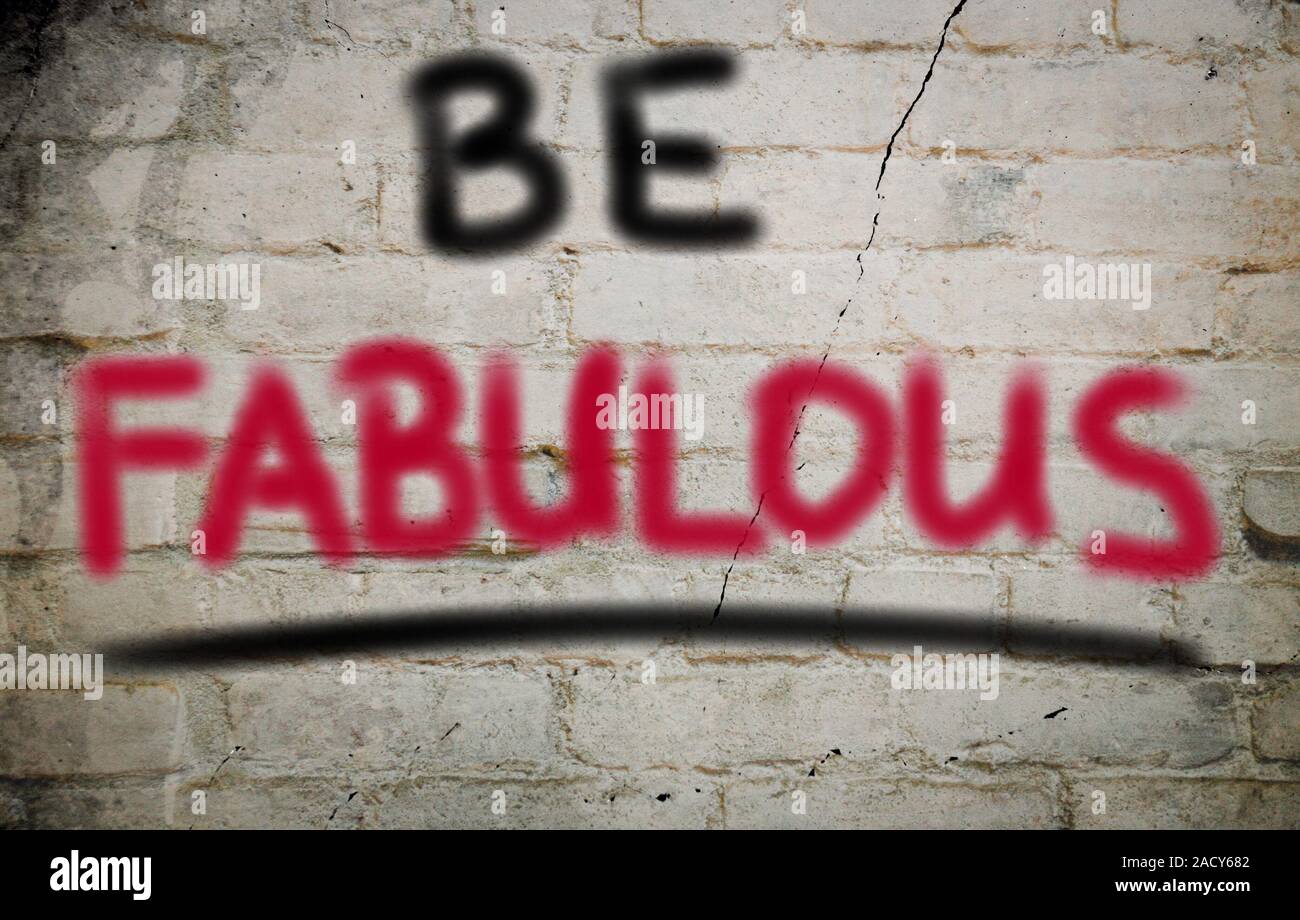 Be Fabulous Concept Stock Photo