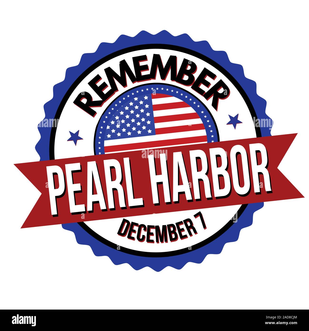 Remember Pearl Harbor label or sticker on white background, vector illustration Stock Vector
