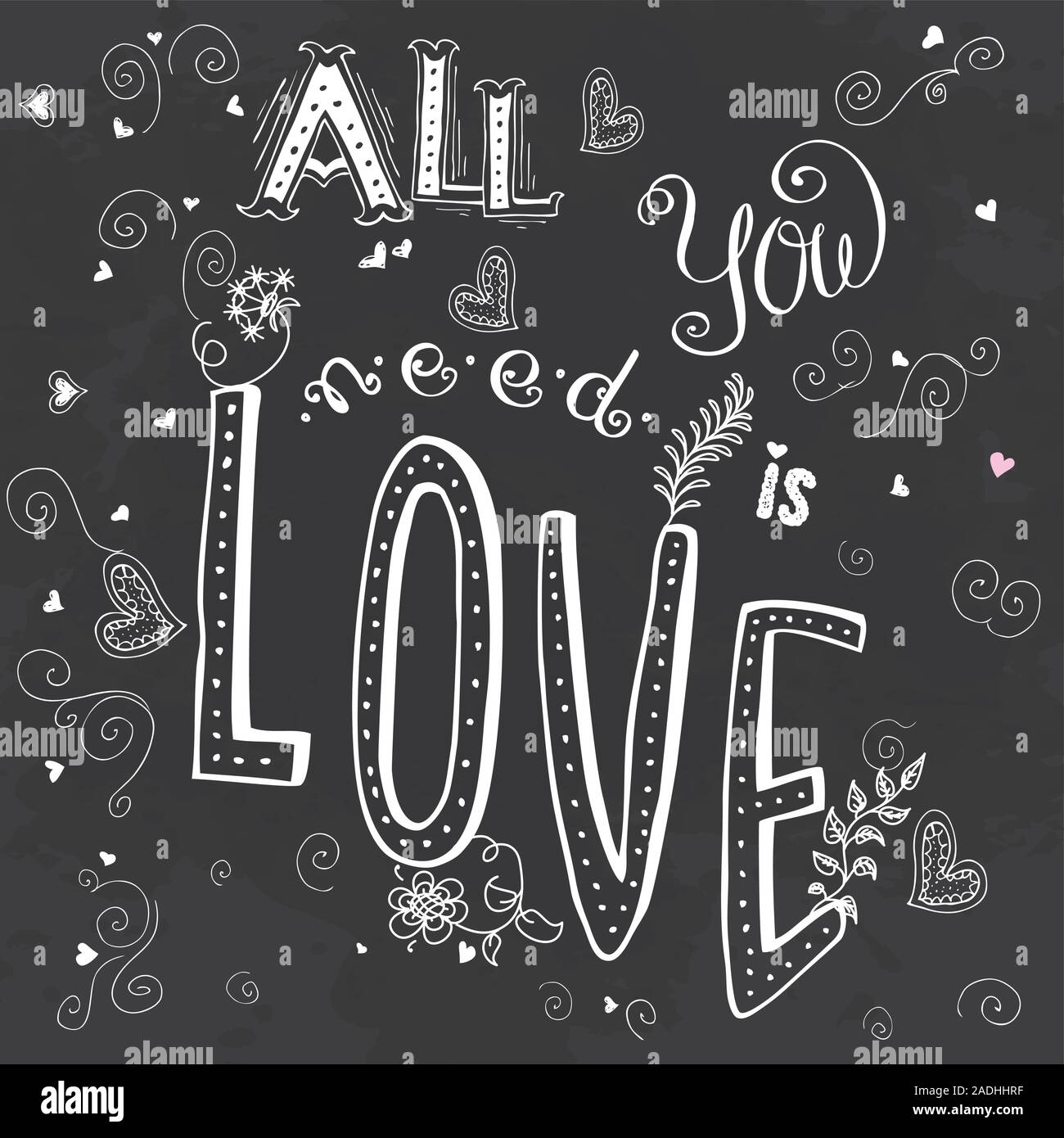 https://c8.alamy.com/comp/2ADHHRF/all-you-need-is-love-cute-hand-drawn-lettering-on-dark-background-stock-vector-illustration-2ADHHRF.jpg