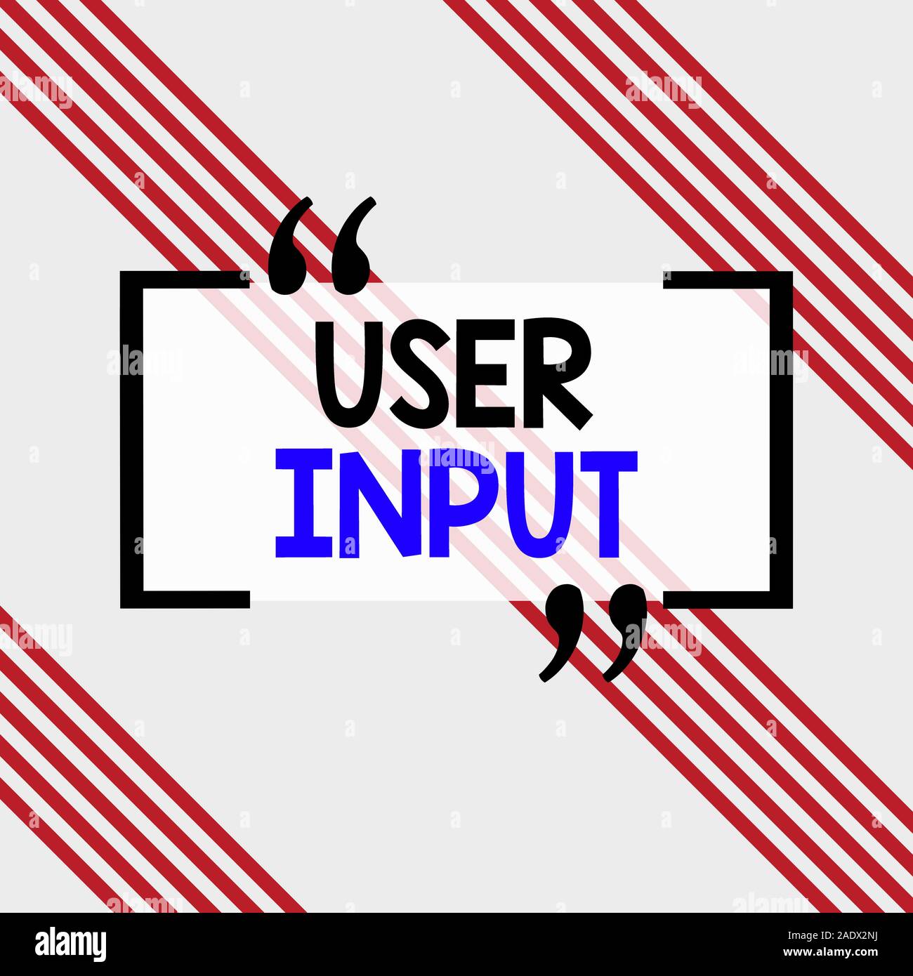 Writing note showing User Input. Business concept for Any information ...