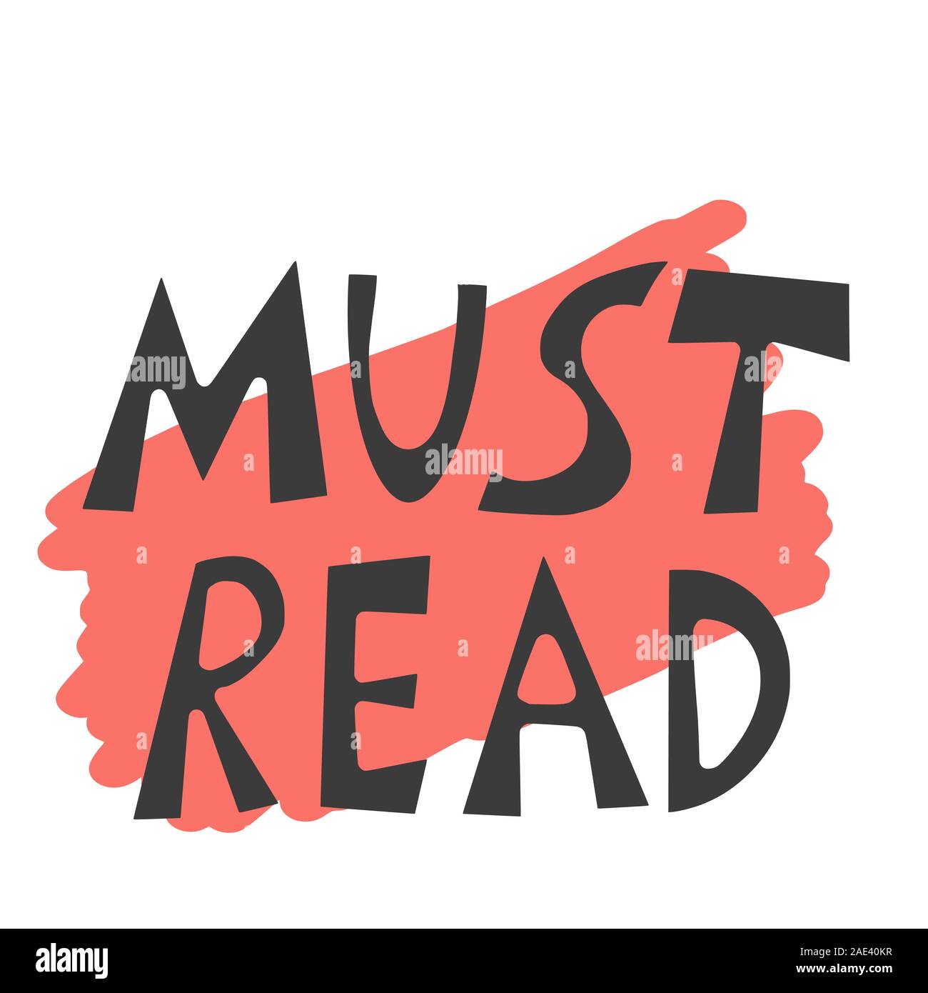 Must Reads Lettering Must read text emblem. Stylized lettering. Hand drawn quote. Vector ...