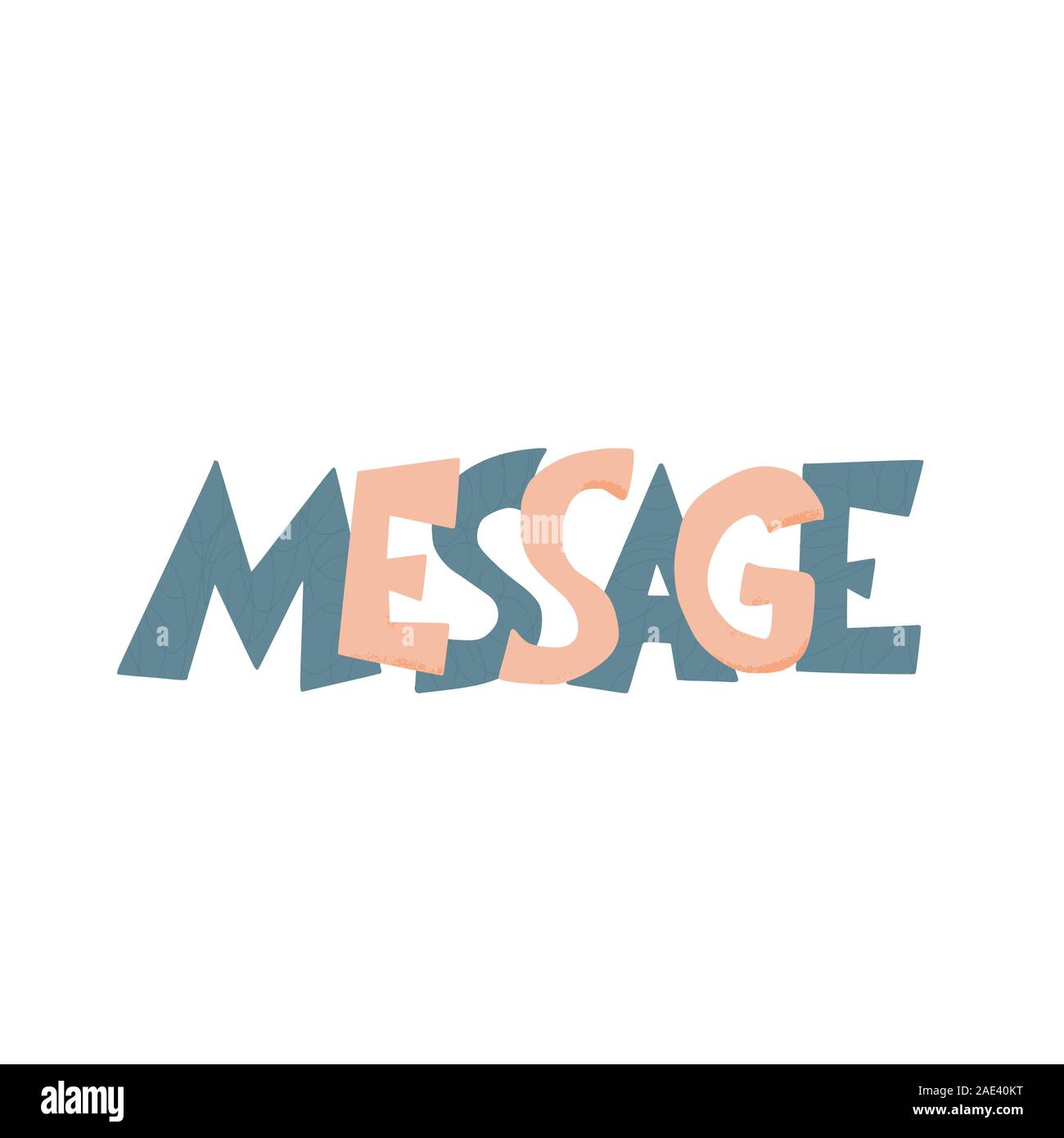 Message text. Hand drawn stylized word. Vector illustration Stock
