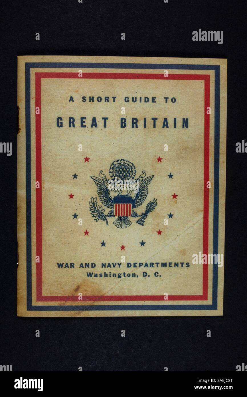 Front page of 'A Short Guide to Great Britain', a piece of WWII replica memorabilia relating to Americans ('Yanks') in the UK. Stock Photo