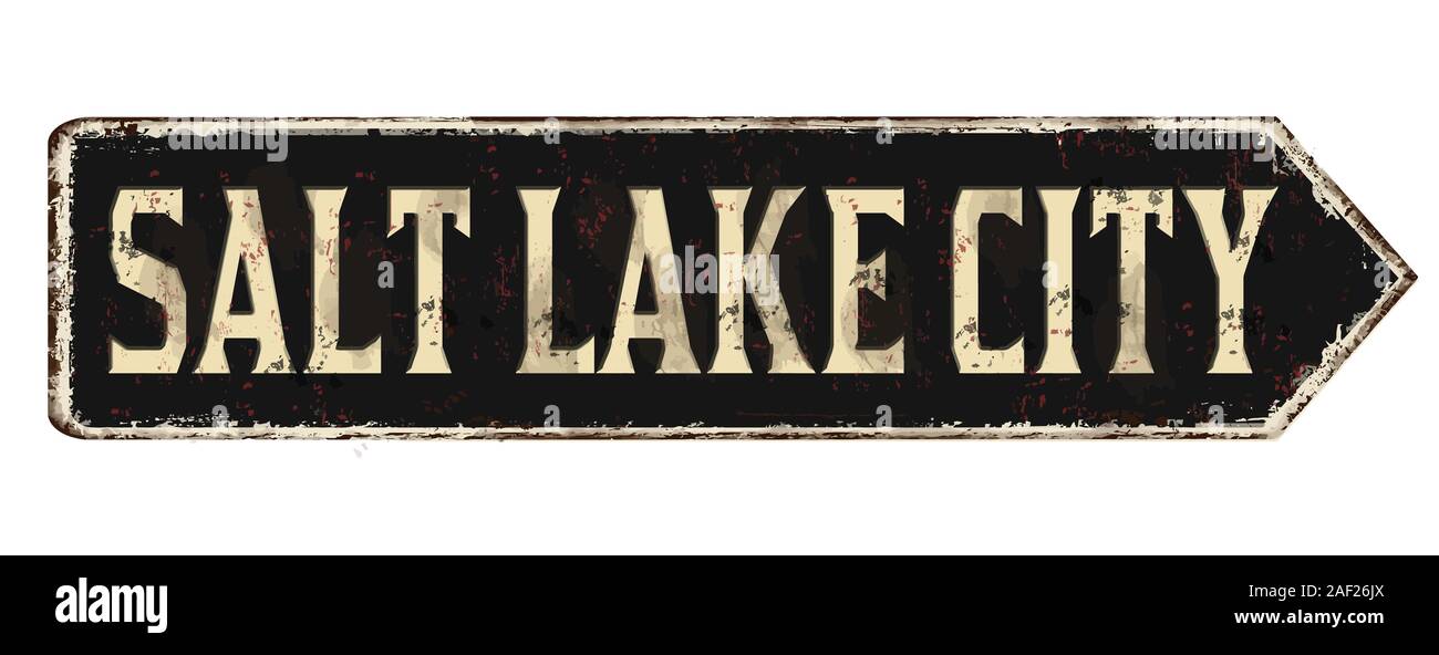 Salt Lake City vintage rusty metal sign on a white background, vector illustration Stock Vector