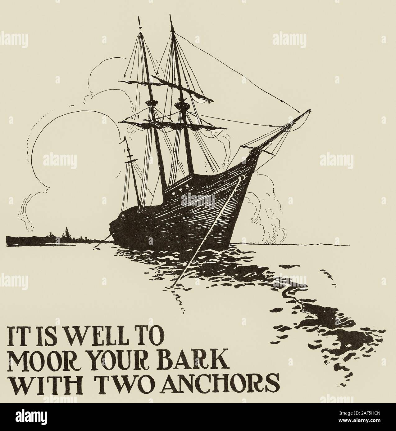 It is well to moor your bark with two anchors Stock Photo