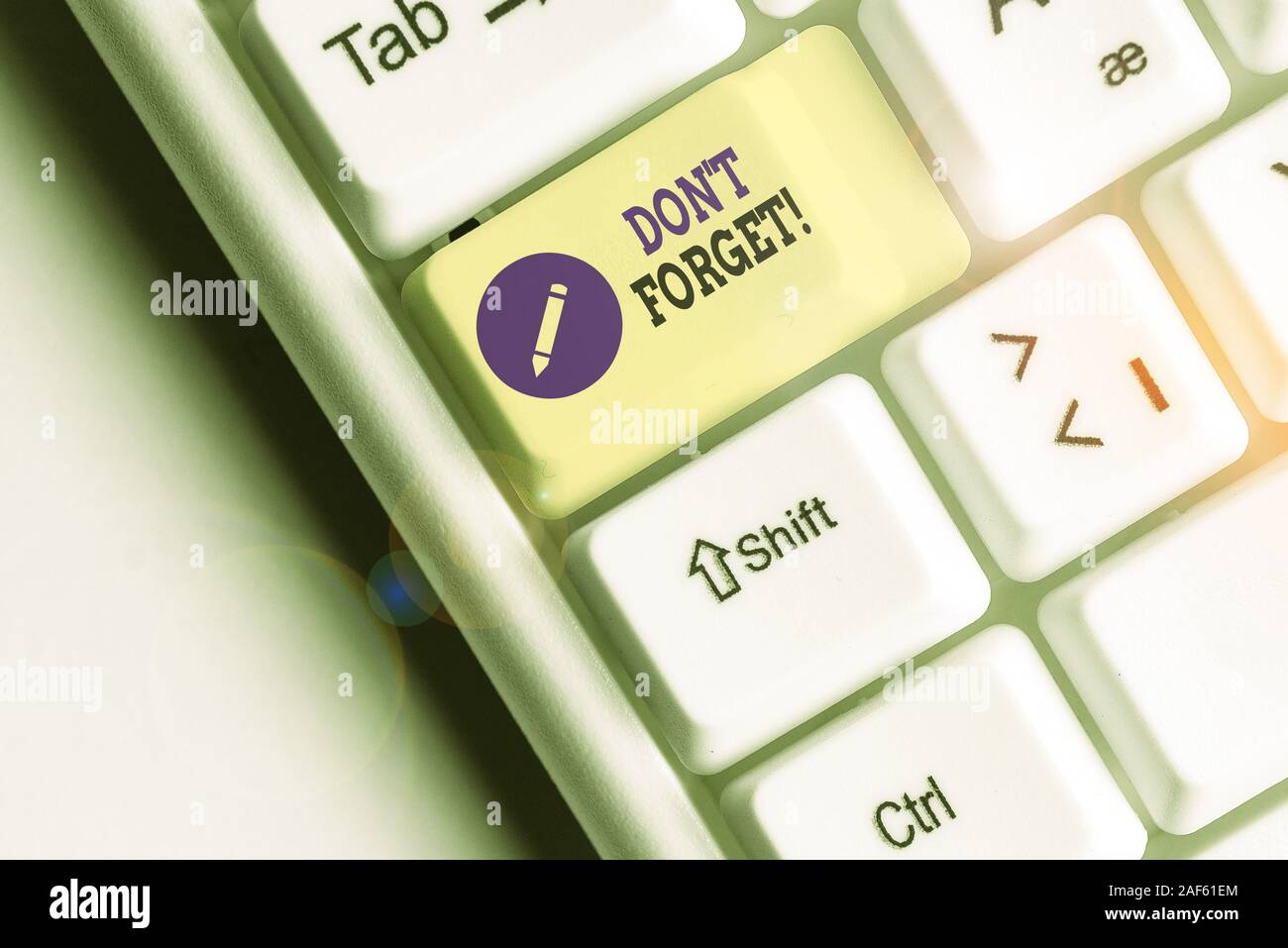 Handwriting text Don T Forget. Conceptual photo used to remind someone ...