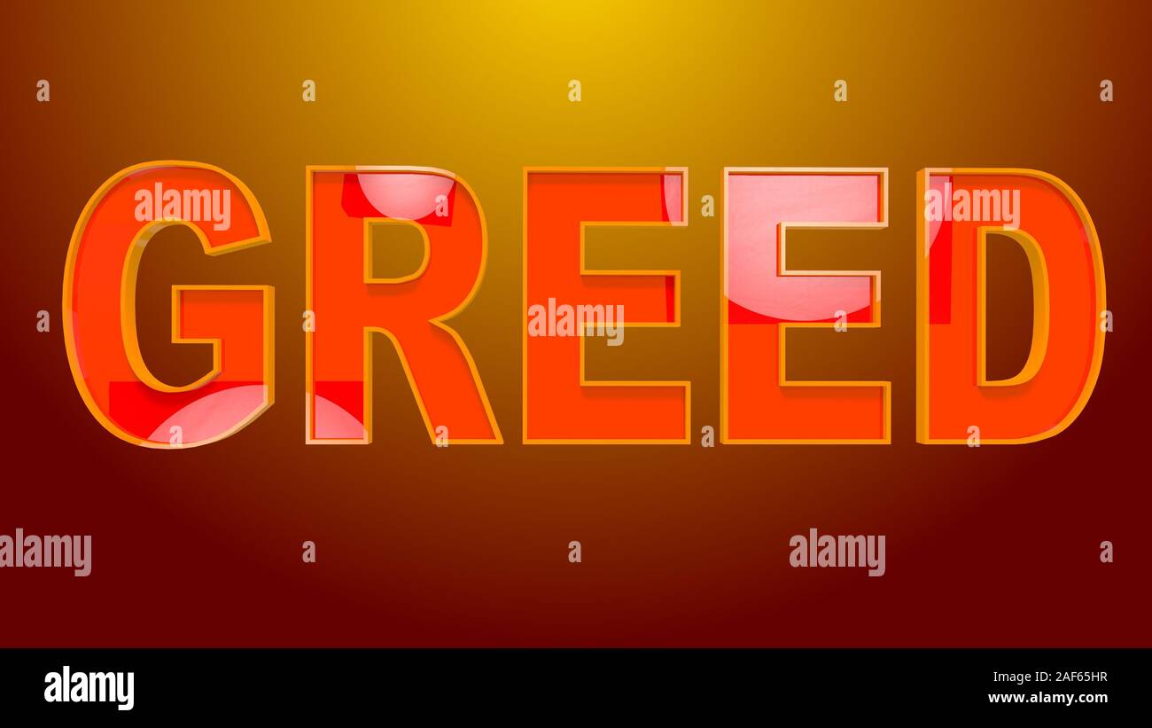 Greed Text 3D Illustration Stock Photo