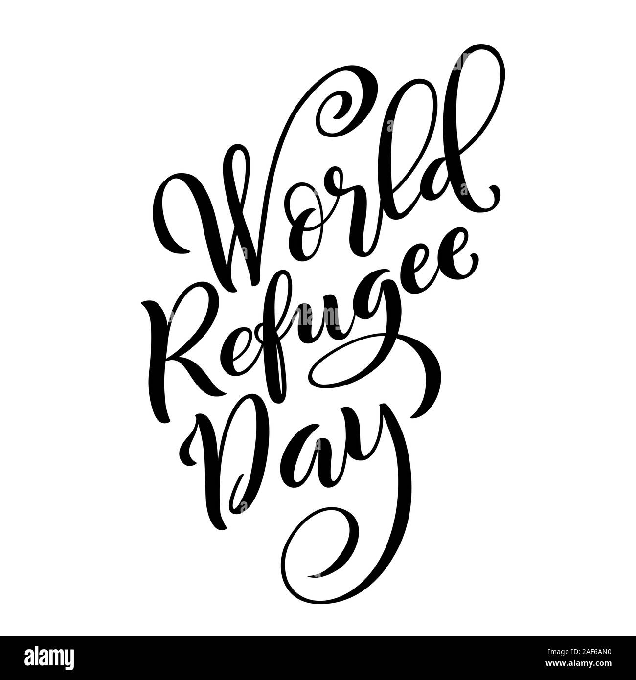 World refugee day poster with hand-drawn lettering. Design template for June 20 . Vector illustration. Stock Vector