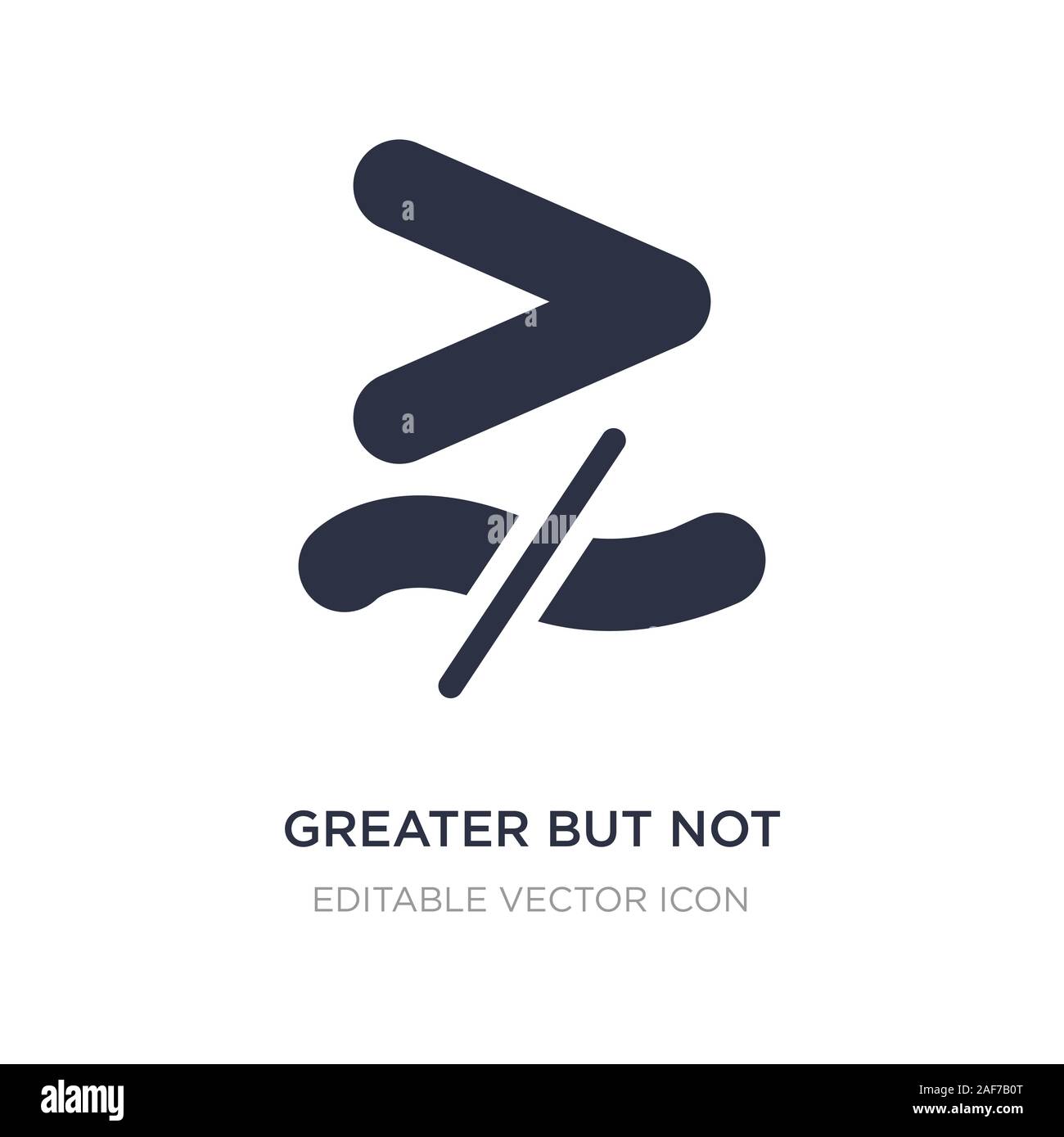 greater but not equivalent icon on white background. Simple element ...
