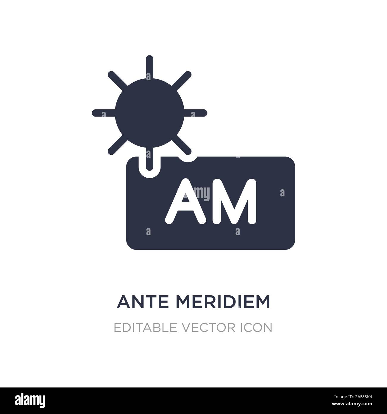 ante meridiem icon on white background. Simple element illustration ...