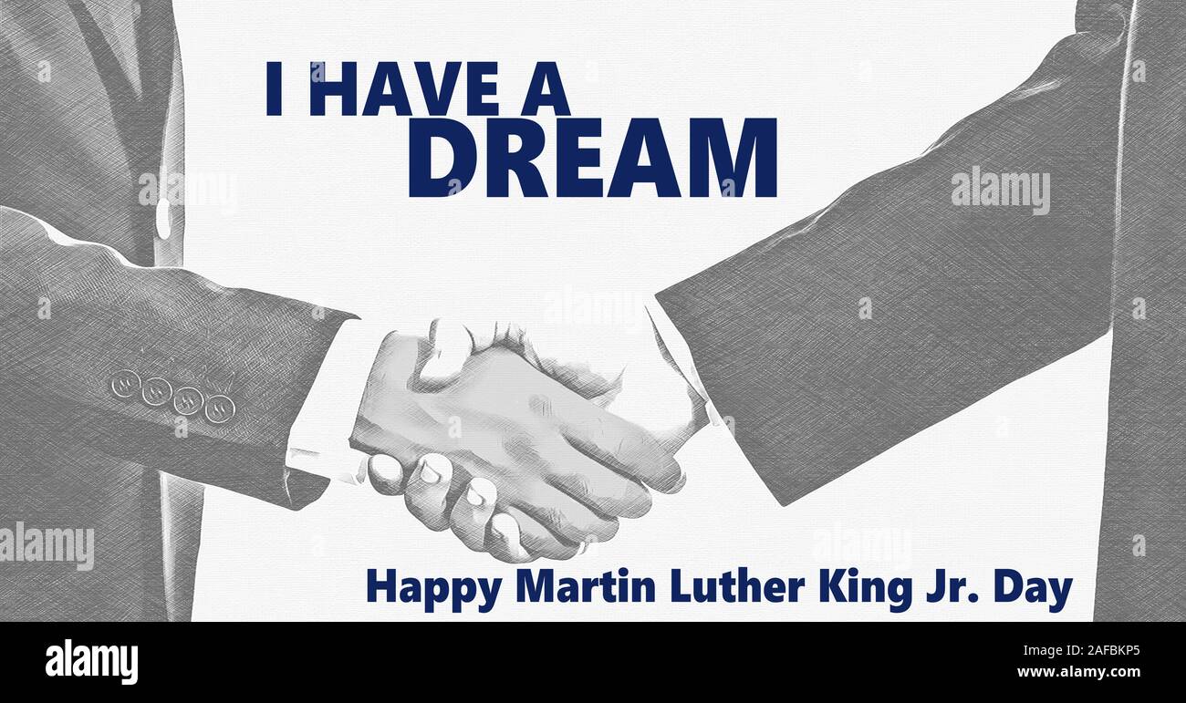 Happy Martin Luther King jr day I have a dream, text. Black and white shaking hands background. MLK day, US national holiday, equality, stop racism co Stock Photo