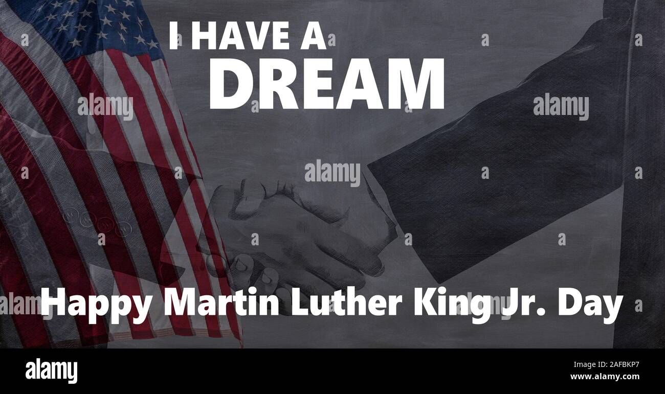 I have a dream, Happy Martin Luther King jr day text. US flag and black and white shaking hands background. MLK day, equality, stop racism concept. Stock Photo