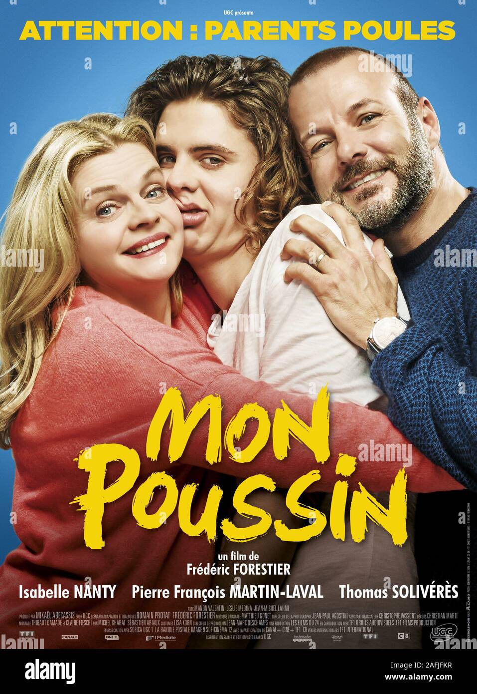 Mon Poussin Year : 2017 France Director : Frederic Forestier Pierre-François Martin Laval, Thomas Soliveres, Isabelle Nanty Poster (Fr) Stock Photo