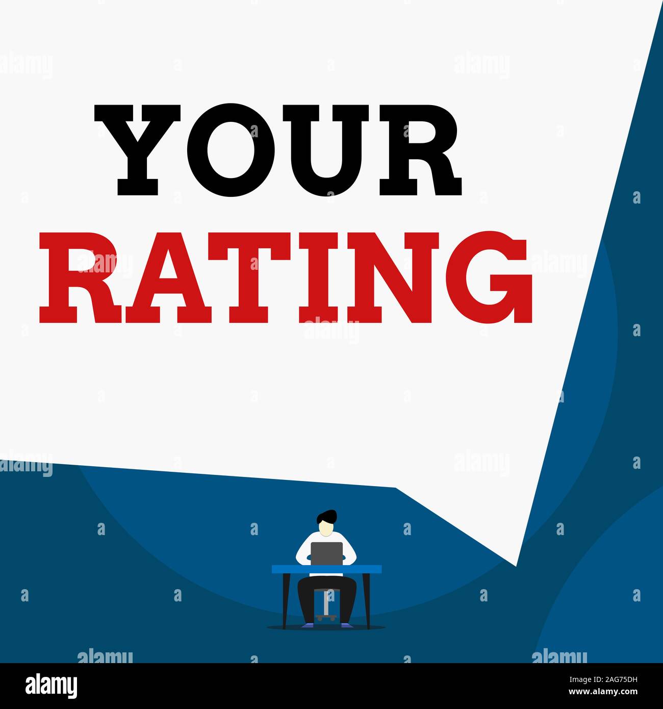 Writing note showing Your Rating. Business concept for score or ...