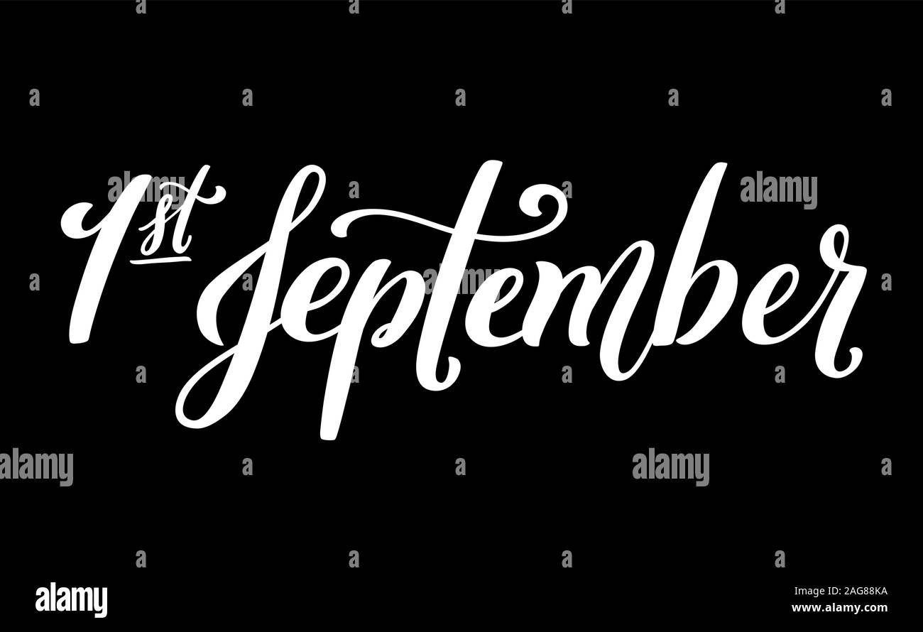 Handdrawn lettering 1 september. Design template for school theme ...