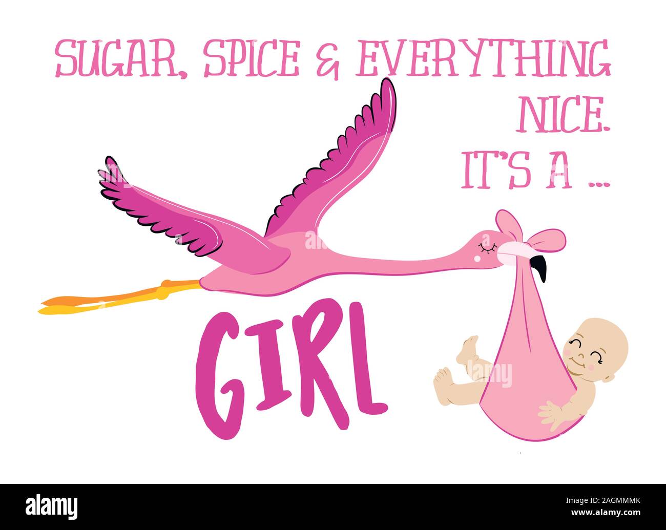 Sugar, Spice and everything nice. It's a girl. - Funny flamingo stork  illustration with baby girl. Typography illustration for new born. Good for  pos Stock Vector Image & Art - Alamy