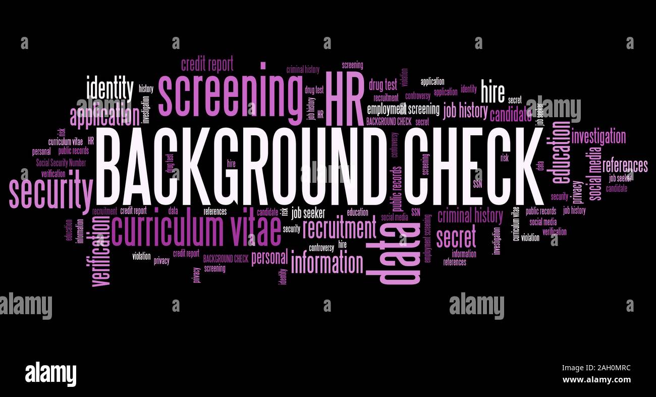 Background check employment screening. Word cloud concept Stock Photo Alamy