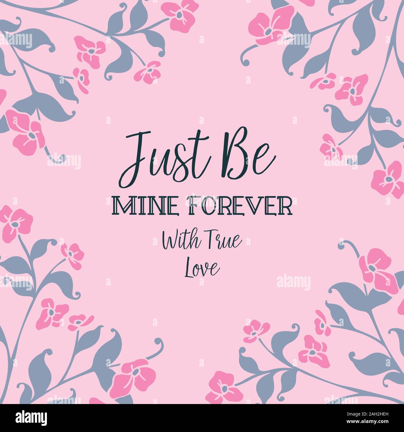 Decor elegant card be mine, with wreath frame and leaf vintage. Vector