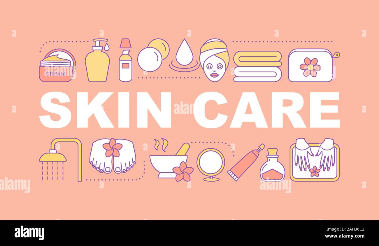 Skin care word concepts banner. Spa and beauty salon. Hygienic