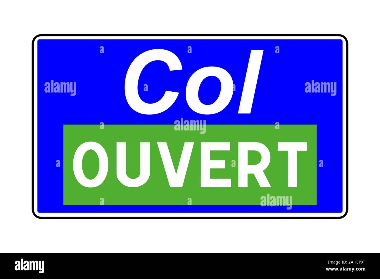 Mountain pass opened sign in French language Stock Photo Alamy