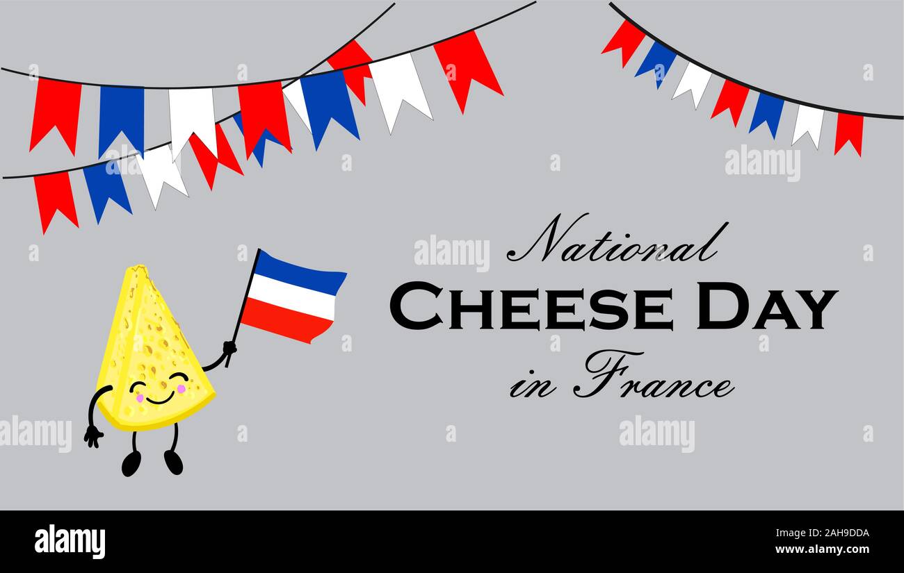 National cheese day in France. Postcard or banner for International Cheese Day. Cute cartoon cheesy character. Cheese with a face and a smile. . Stock Vector