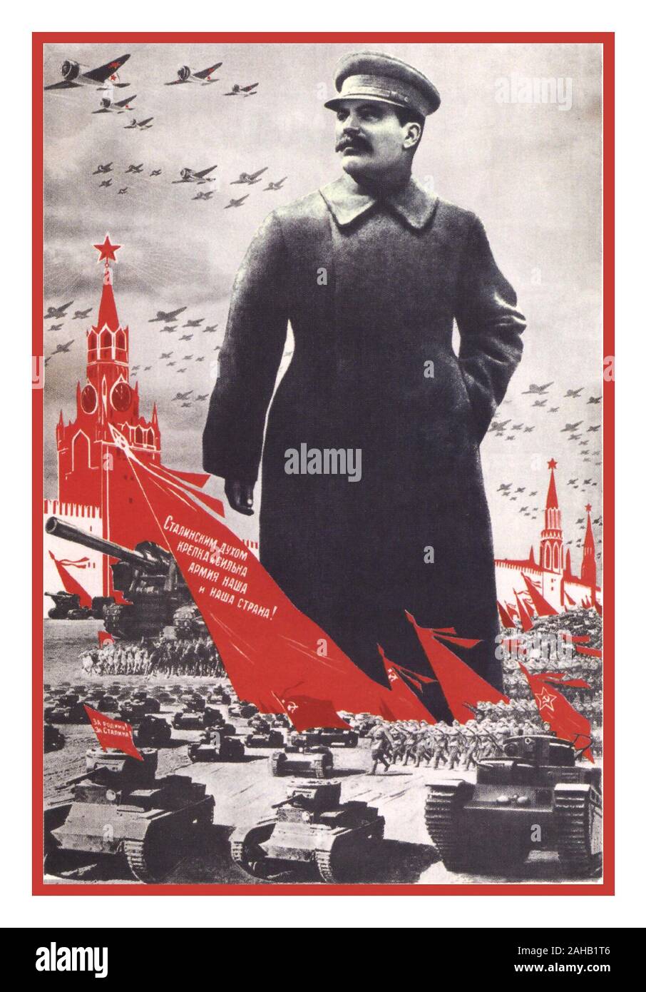 SOVIET WW2 PROPAGANDA World War  II  Joseph Stalin Soviet Russian USSR propaganda poster by Arkady Arkady (1939) Second World War WW2 Stalin Russian War leader shown in Red Square Moscow towering over images of Soviet Russian military might Stock Photo