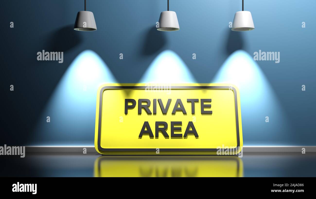 PRIVATE AREA yellow sign at blue illuminated wall - 3D rendering illustration Stock Photo