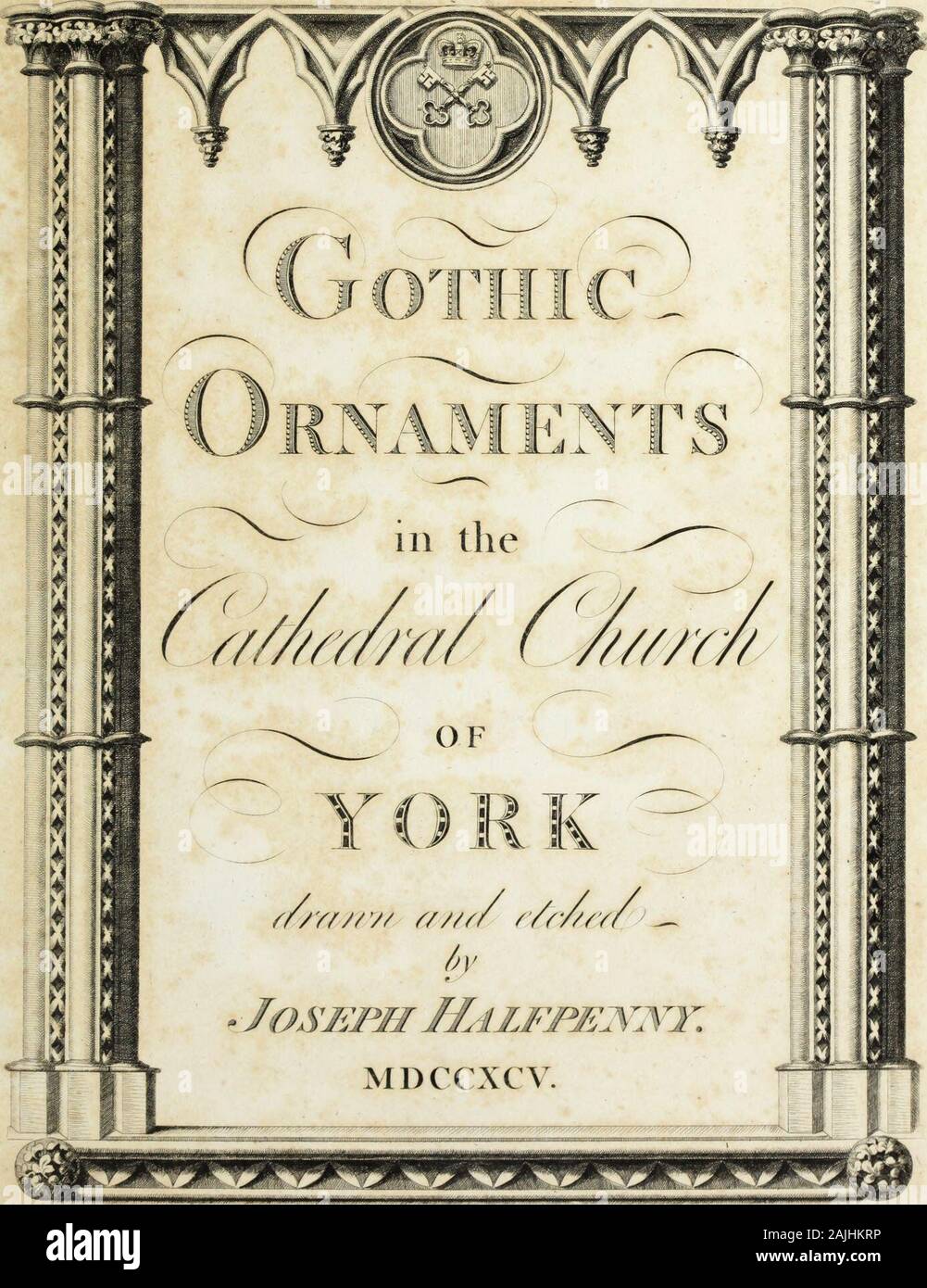 Gothic ornaments in the cathedral church of York . Published$y J.Todd & Sons. ) &lt;»/, . TO THE VERY REVEREND THE DEANTHE RESIDENTIARYAND THE PREBENDARIESOF THE CATHEDRAL CHURCH OF YORK THIS SELECTION OF GOTHIC ORNAMENTS IS HUMBLY DEDICATEDBY THEIR MOST OBEDIENT SERVANT JOSEPH HALFPENNY. SUBSCRIBERS. His MAJESTYS LIBRARY, by Command.His Royal Highnefs PRINCE WILLIAM of GLOUCESTER, Acklom, jonathan Efq;Acklom, Richard, Efq;Agar, Benjamin, Efq;Allan, George, Efq;Allanfon, Mifs AnnaAnderfon, John, Efq;Antiquarian Society of LondonArnold, George, Efq;Atkinfon, Mr. Thomas, ArchitectAtkinfon, Mr. J Stock Photo
