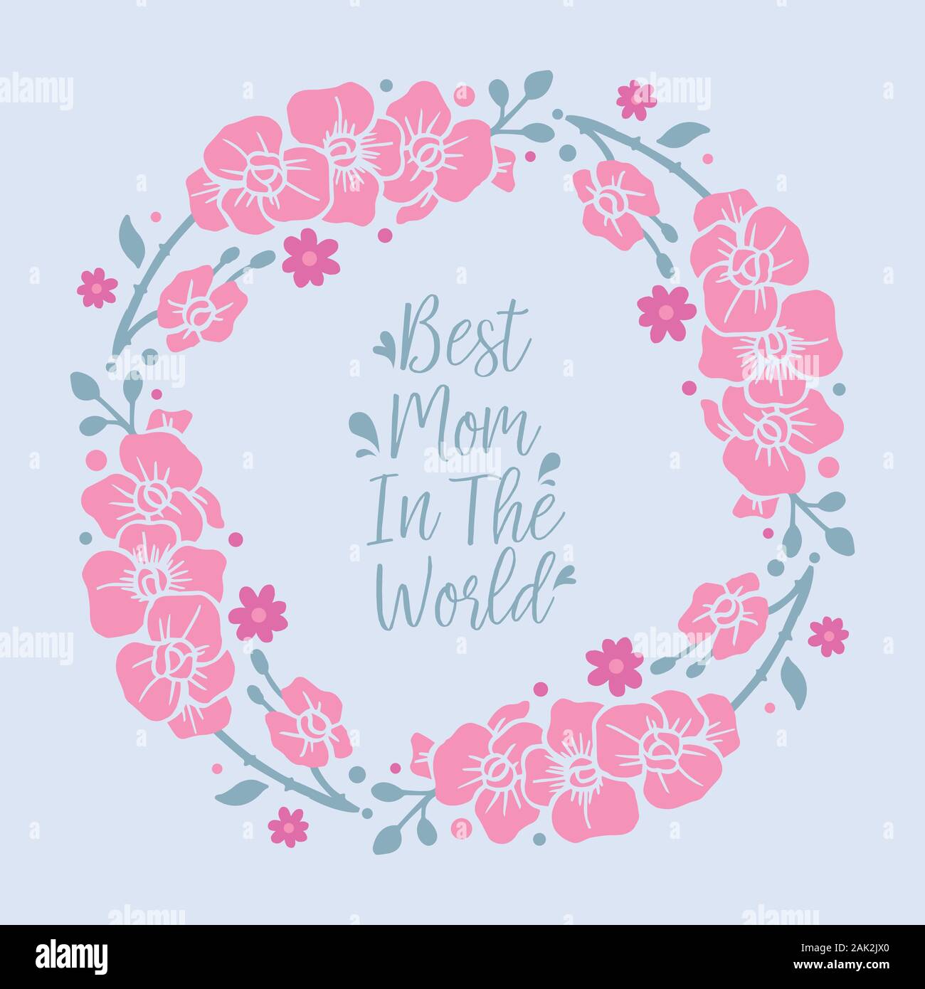 Crowd pink floral frame, for best mother in the world greeting card ...