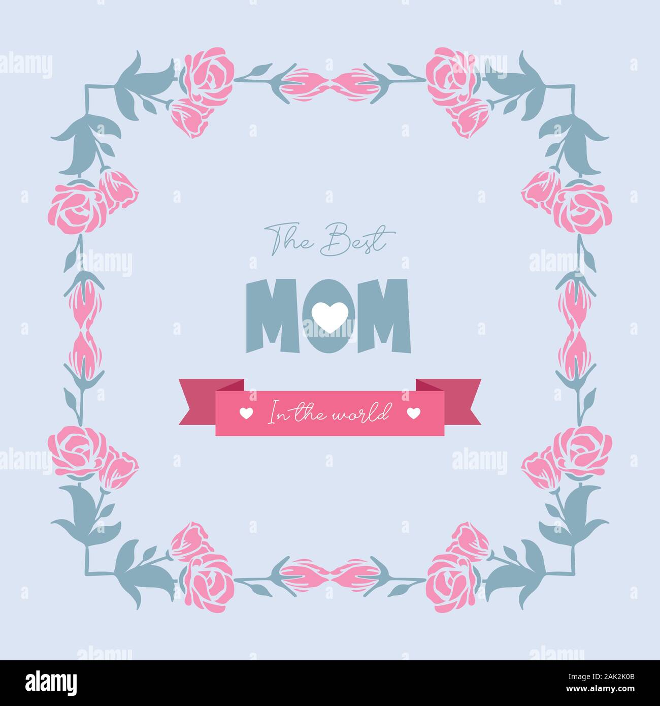 The beauty rose pink flower frame, for best mom in the world greeting ...