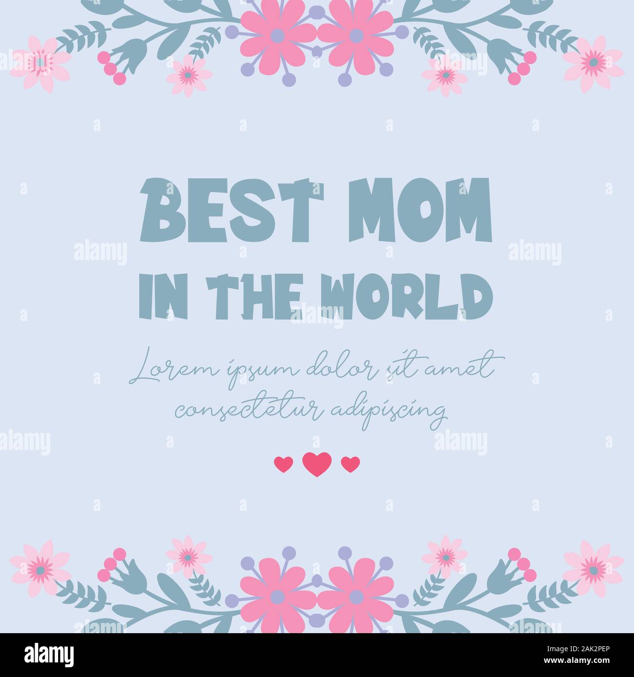 Template design for best mom in the world greeting card, with elegant ...