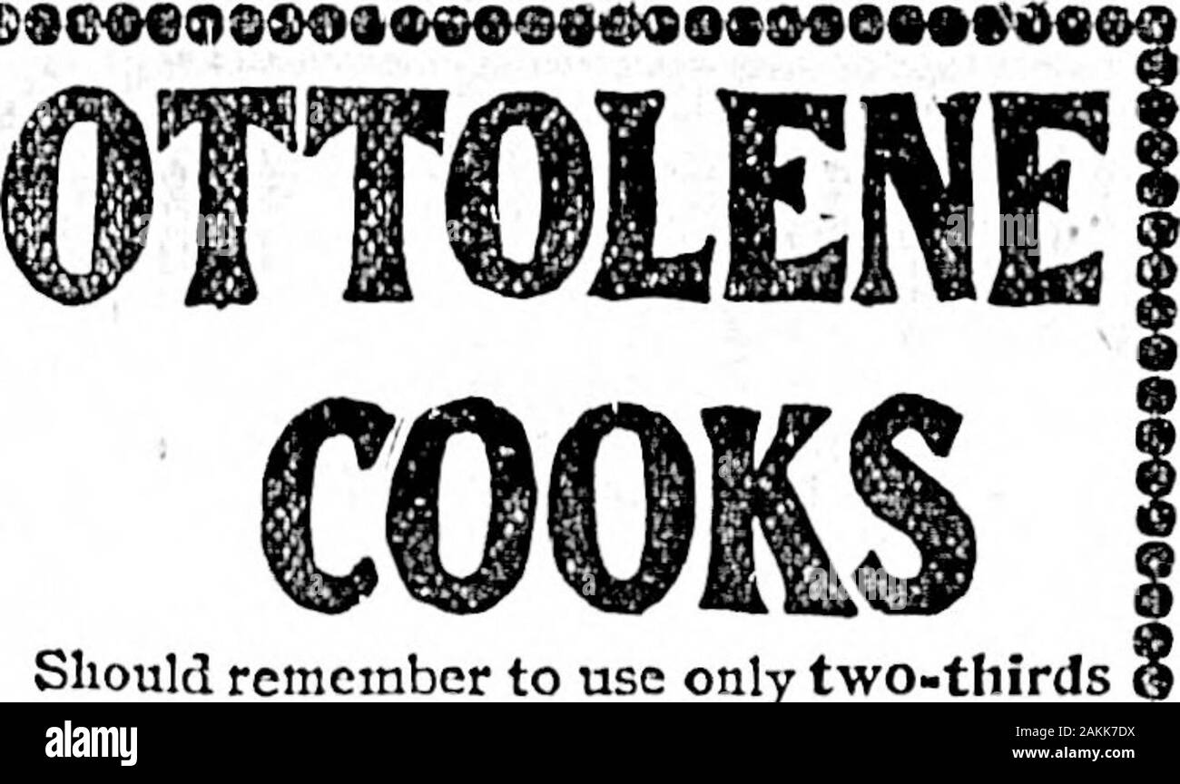 Daily Colonist (1896-04-01) . Should remember to use only two-thirds ias  much Cottolene as they formerly used |of lard or butter. With two-thirds  tlic ^ qunutity they will get better results at