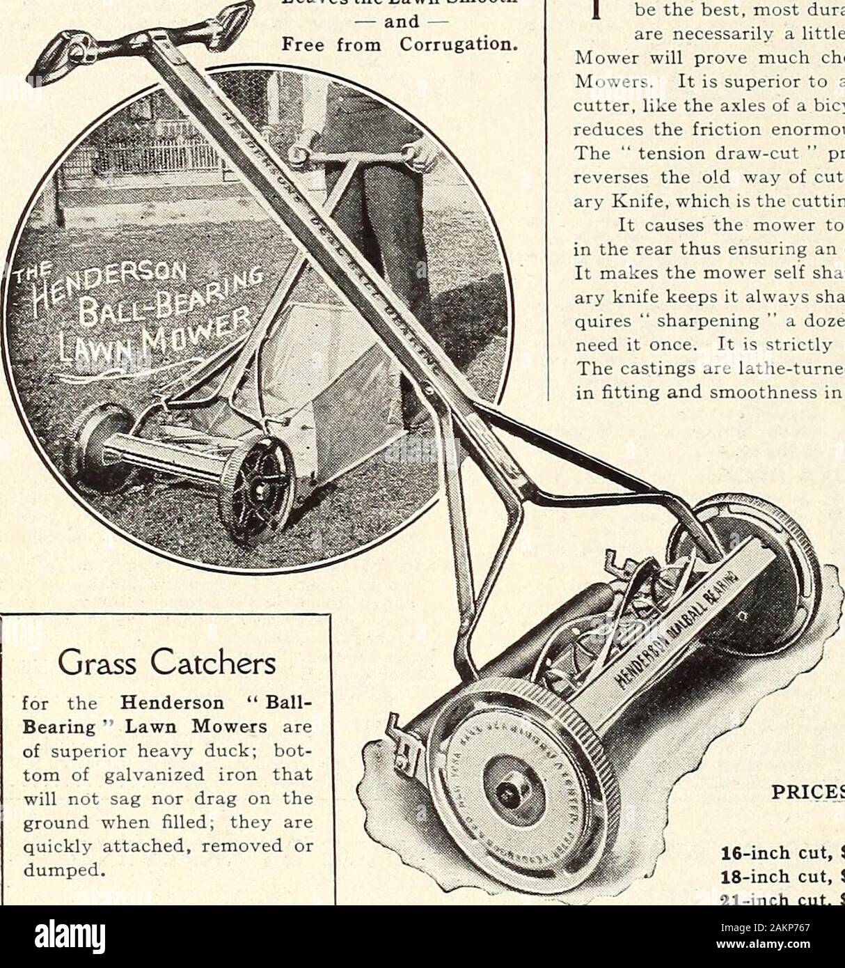 Henderson s midsummer catalogue 1913 THE HENDERSON Self AdjustingBall Bearing LAWN MOWER. LIGHT RUNNING. NOISELESS DURABLE SELF ADJUSTING. TENSION DRAW CUT. AL WAYS SHARP. DOES NOT PULL THE GRASS. Lea...