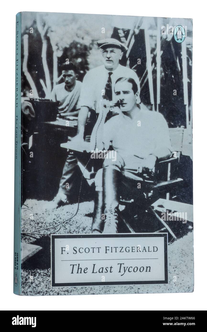 The Last Tycoon, unfinished novel by F Scott Fitzgerald. Paperback book. Stock Photo
