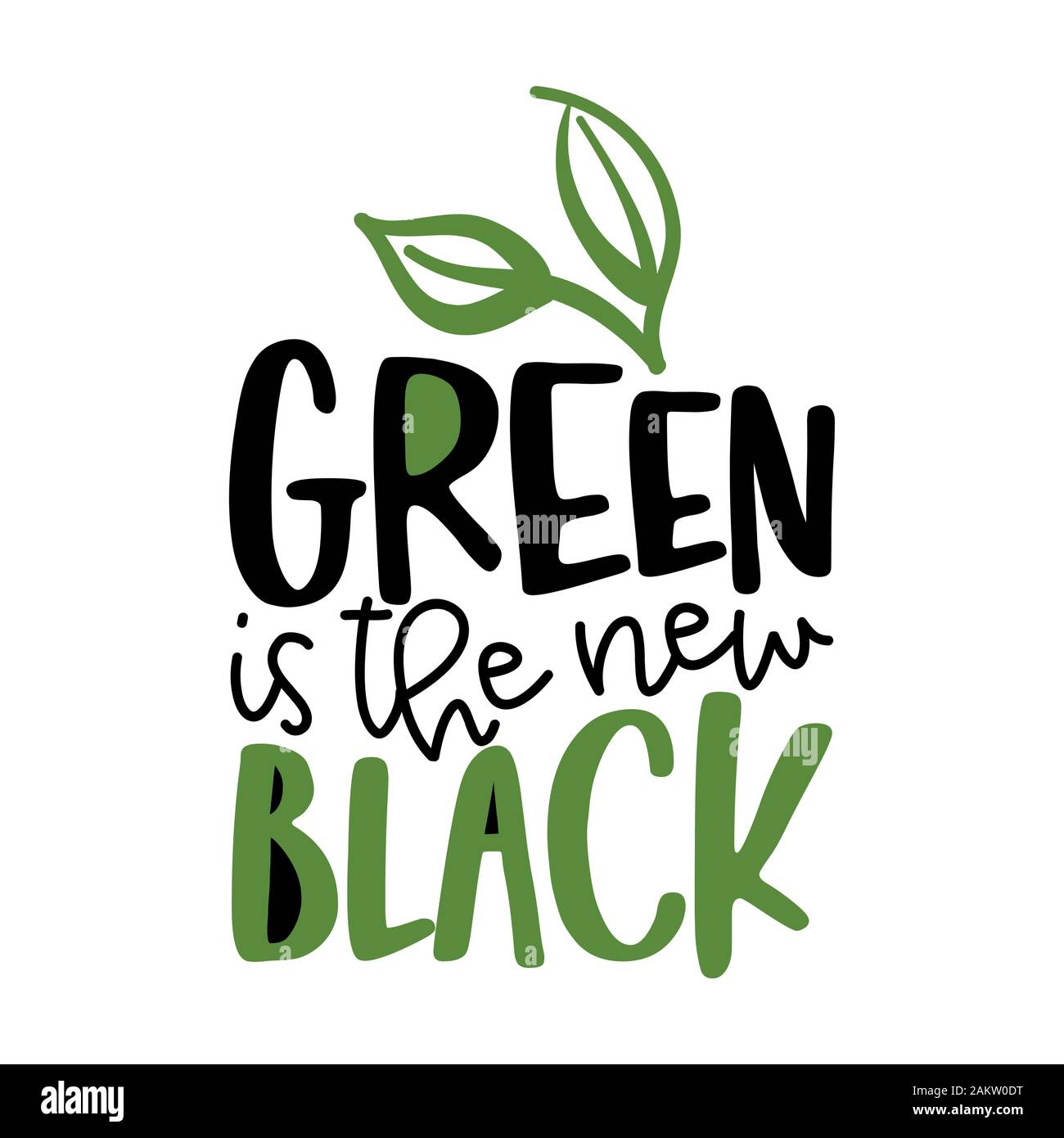 Green t shirt quotes hot sale