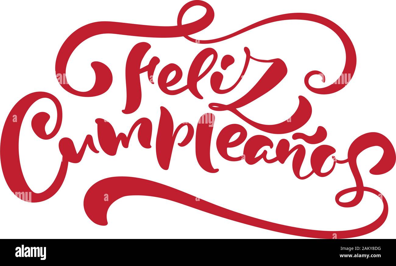 Feliz Cumpleanos, translated Happy Birthday in Spanish. Stylish hand drawn  lettering design, vector illustration. Isolated calligraphy script on white  Stock Vector Image & Art - Alamy