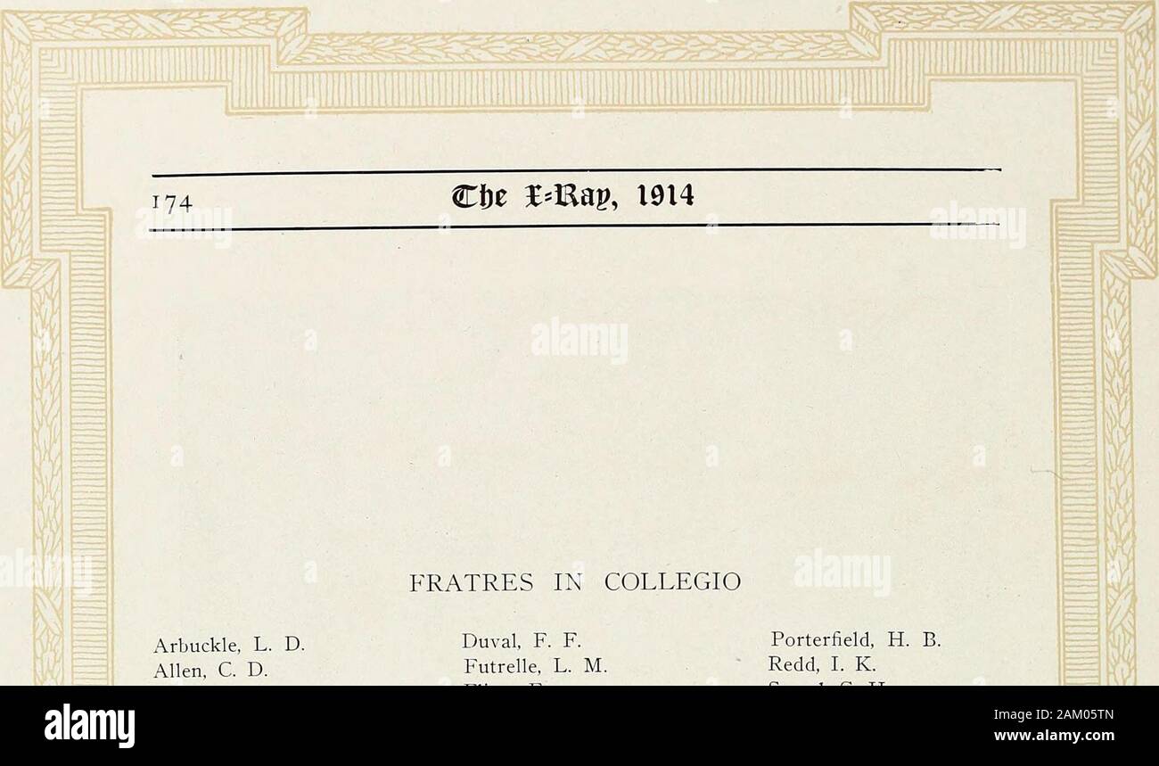 X-ray . Arbuckle, L, D.Allen, C. D.Butler, L. J.Boyette, W. I.Carr, M. L.Cross, R. H.Grumpier, L. OCain, J. R.Doggett, B. A. FRATRES IN COLLEGIO Duval, F. F. Futrelle, L. M. Flinn, F. Granger, W. S. Holloway, R. M. Harwood, P. C. Keel, H. L. Parker, C. P. Perry, V. P. Porterfield, H.Redd, I. K.Snead, G. H.Sales, JudsonTucker, W. S.Willis, W. M.Wilkins, W. W.Yates, O. R. i FRATRES IN URBE Bynum, Archie M.Boyle, Marshall L. JrGarcin, Ramon D.Hord, Benjamin, A. Ryder, Ollie A.Simmons, Walter D. Jr.Kern, Robt. L. Traynham, Albert P.Woodson, George C.Parker, William H. Stock Photo