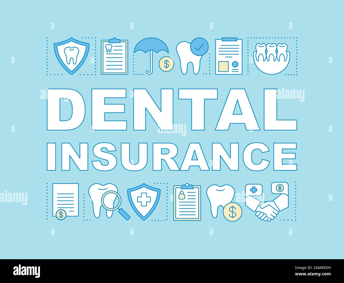 Dental Insurance Word Concepts Banner Medical Agreement Tooth