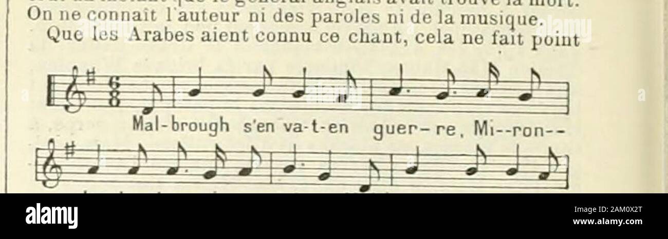 Nouveau Larousse illustré : dictionnaire universel encyclopédique . -tiquées dans la 868 Malbrough (chanson de). Quelques-uns pensent quecette chanson célèbre date de 1722, annét de la mort duduc de Mariborough ; dautres supposent quelle fut écriteen 1709, après la bataille do Malplaquet, dans laquelle oncrut un instant que le général anglais avait trouvé la mort.On ne connaît I autour ni des paroles ni de la musique. Que les Arabes aient connu ce chant, cela ne fait point rtie rieure du cy-lindre. Dans les ma-laxeurs em-ployés à la fa-bricati(mortiers, lar-bre porte desbarres de fer,munies de Stock Photo