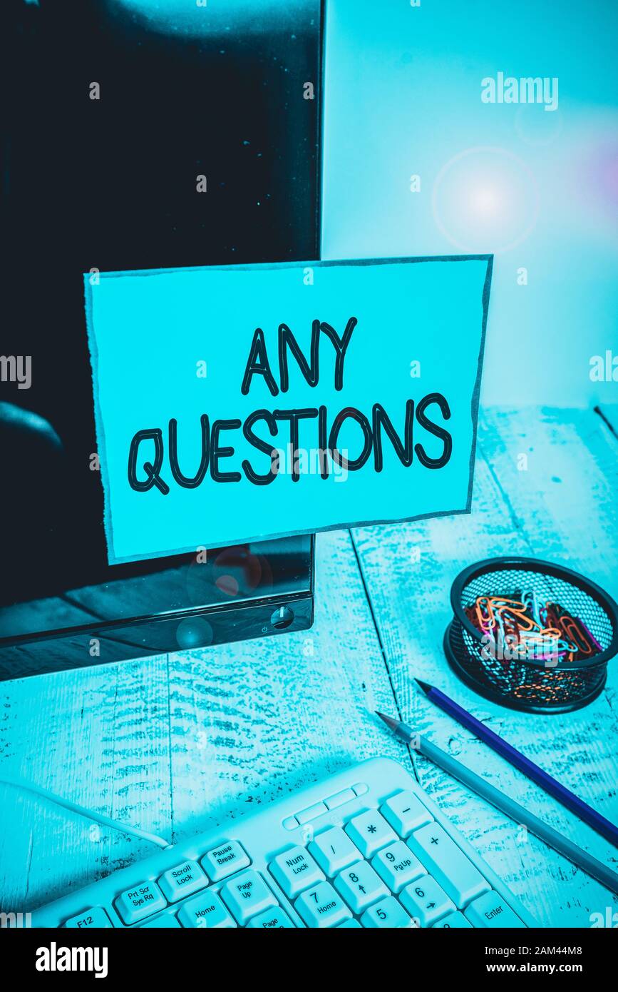Conceptual hand writing showing Any Questions. Concept meaning Clueless ...