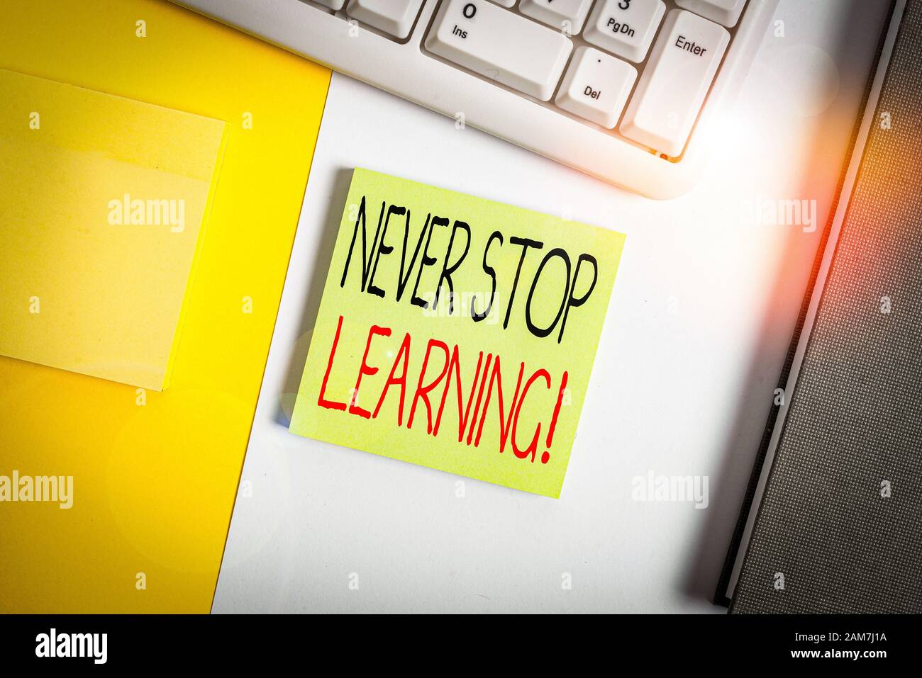 Text sign showing Never Stop Learning. Business photo showcasing keep ...