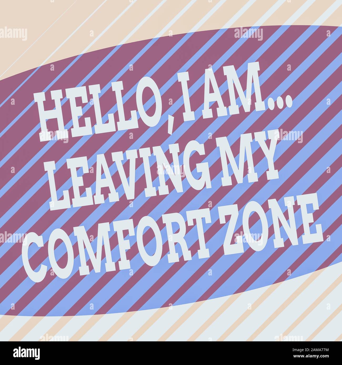 Conceptual Hand Writing Showing Hello I Am Leaving My Comfort Zone Concept Meaning Making Big Changes Evolution Growth Square Rectangle Paper Sheet L Stock Photo Alamy