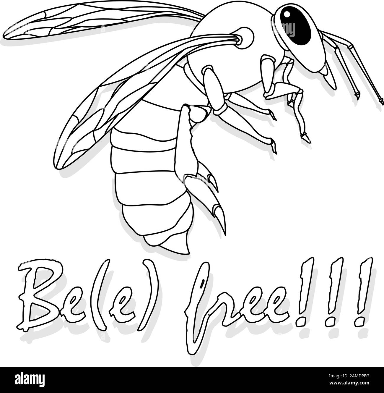 Bee monochrome illustration - vector text quotes and bee drawing. Lettering poster or t-shirt textile graphic design. Stock Vector