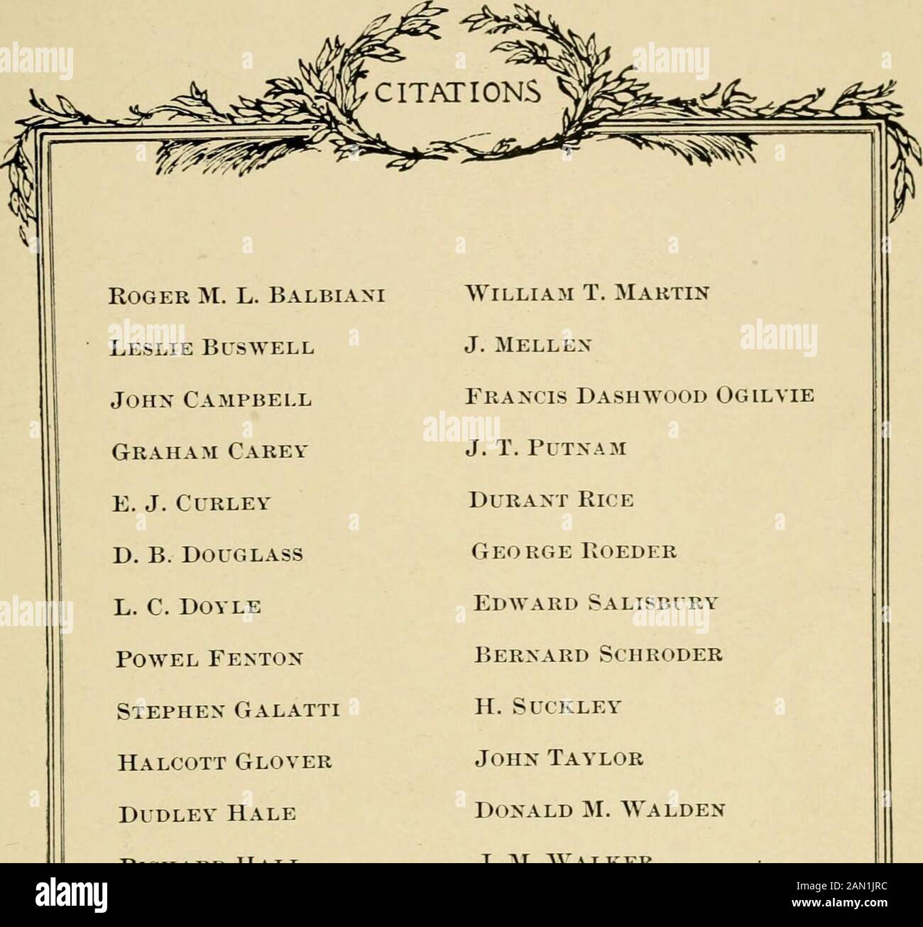 Friends of France; . THE CROIX DE GUERRE. Roger M. L. Balbiani Leslie Buswell John Campbell Graham Carey E. J. Curley D. B. Douglass L. C. Doylepowel fentonStephen GalattiHalcott GloverDudley HaleRichard HallLovering HillWalter LovellJames R. McConnell William T. MartinJ. Mellen-Francis Dashwood OgilvieJ. T. PutnamDurant Rice George Roeder Edward Salisbury Bernard Schroder H. Suckley John Taylor Donald M. AValden J. M. Walker Victor White Harold Willis William H. Woolverton CITATION A LA 36*™ CORPS DARMfiE BALBIANI, Roger M. L., Conducteur, puis chefdune section sanitaire etrangere: a deploye Stock Photo