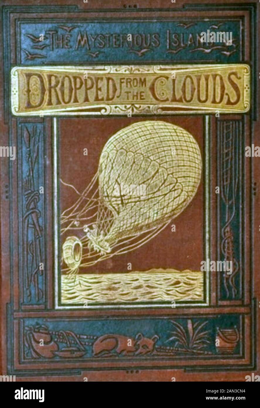 MYSTERIOUS ISLAND - DROPPED FROM THE CLOUDS  Cover of the 1875 translation by William Kingston of the novel by Jules Verne Stock Photo
