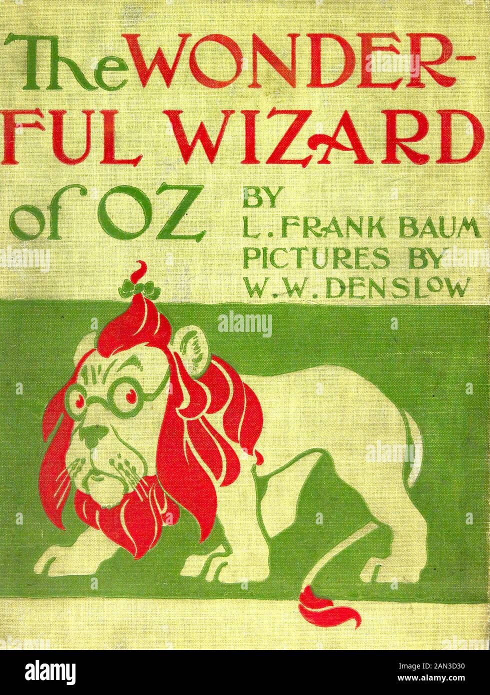 THE WONDERFUL WIZARD OF OZ Cover of the 1900 first edition of the novel by L. Frank Baum. The back cover showed the other main characters Stock Photo